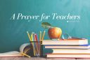 Teachers-We're-Praying-These-Things-For-You