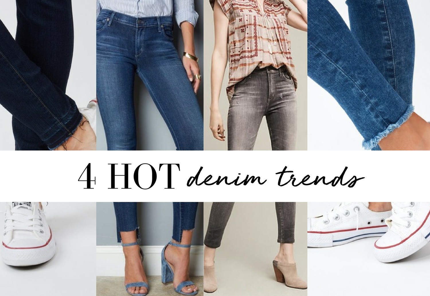 These 4 Denim Trends are Heading Your Way