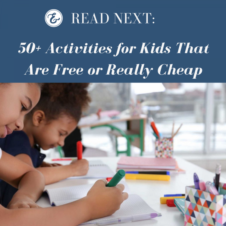 50+ Activities for Kids That Are Free or Really Cheap