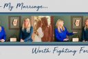 Marriage worth fighting for