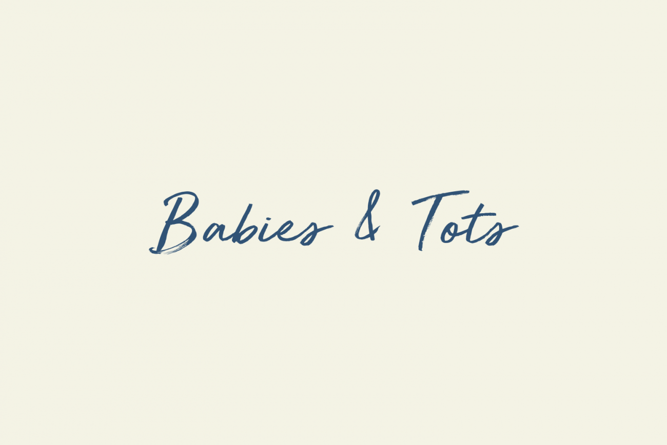 babies and tots