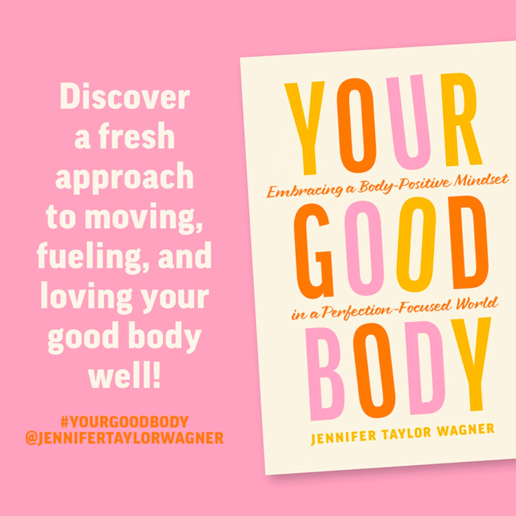 Love Your Body by Jennifer Taylor Wagner