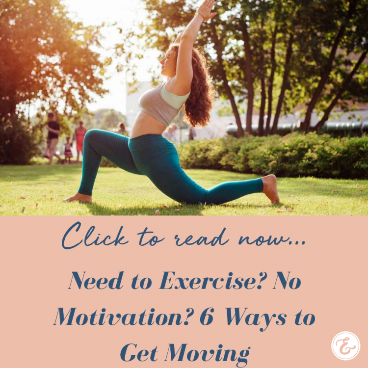 Need to Exercise Regularly? No Motivation? 6 Ways to Get Moving