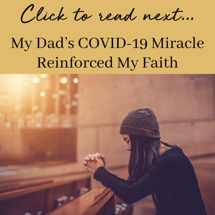 My Dad’s COVID-19 Miracle Reinforced My Faith