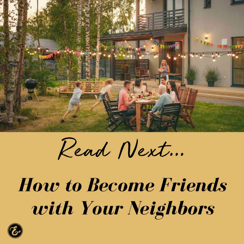 A group of people having dinner at a large table in someone's backyard. How to become friends with your neighbors board