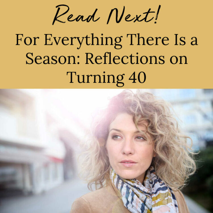 graphic board for "For Everything There Is a Season: Reflections on Turning 40"