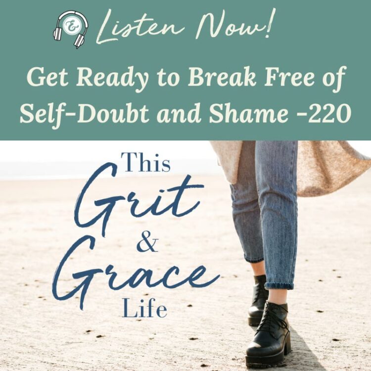 Get Ready to Break Free of Self-Doubt and Shame podcast board image