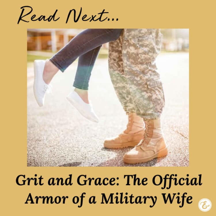 Grit and Grace: The Official Armor of a Military Wife